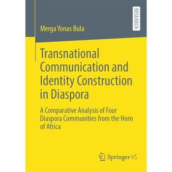 Transnational Communication and Identity Construction in Diaspora