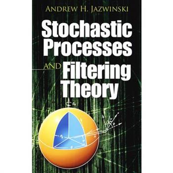 Stochastic Processes and Filtering Theory
