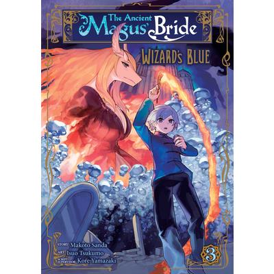 The Ancient Magus’ Bride: Wizard’s Blue Vol. 3