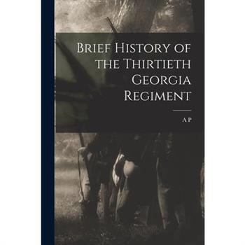 Brief History of the Thirtieth Georgia Regiment