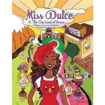 Miss Dulce & The City Land of Sweets