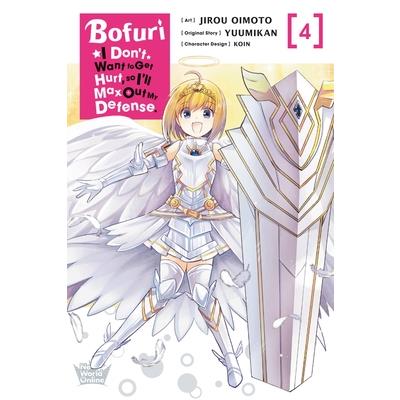 Bofuri: I Don’t Want to Get Hurt, So I’ll Max Out My Defense., Vol. 4 (Manga)