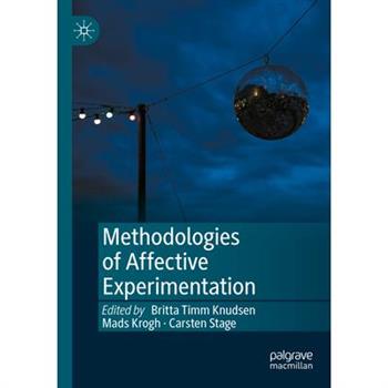 Methodologies of Affective Experimentation
