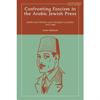 Confronting Fascism in the Arabic Jewish Press