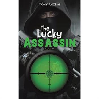 The Lucky Assassin