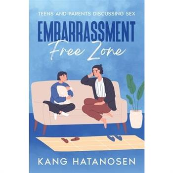 Embarrassment-Free Zone Embarrassment-Free Zone