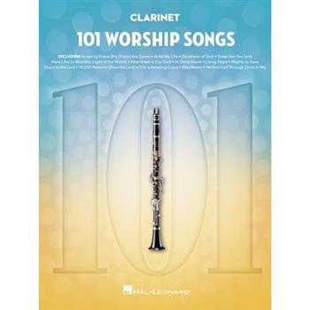 101 Worship Songs for Clarinet
