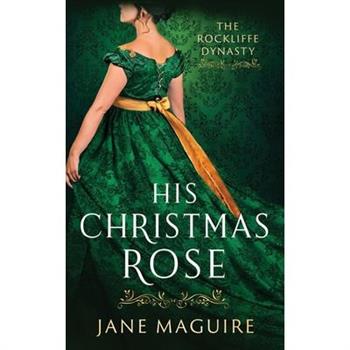 His Christmas Rose