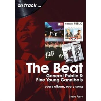 The Beat, General Public and Fine Young Cannibals