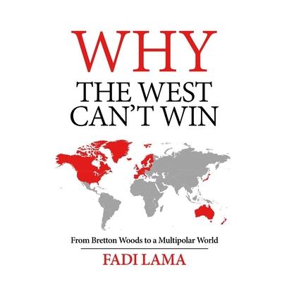 Why the West Can't Win