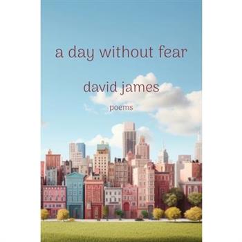 A Day without Fear