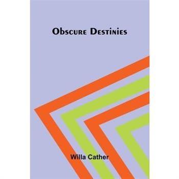 Obscure Destinies