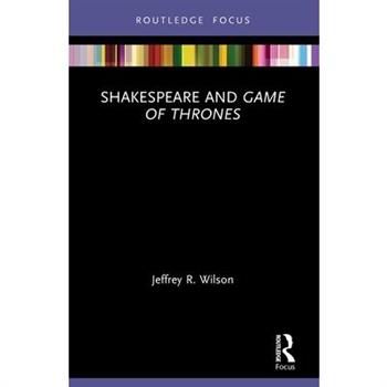 Shakespeare and Game of Thrones