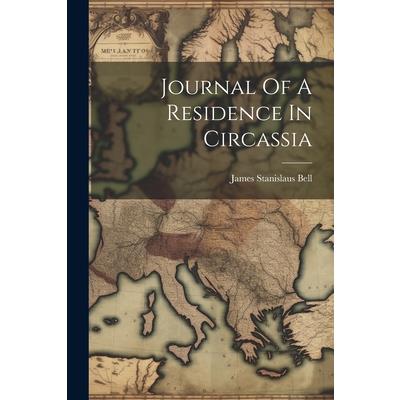 Journal Of A Residence In Circassia