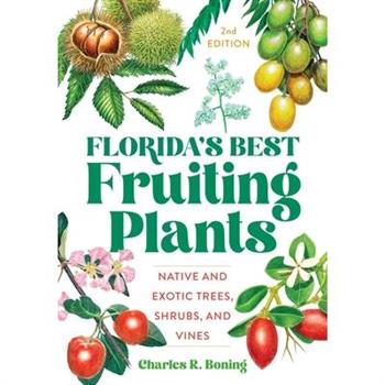 Florida’s Best Fruiting Plants