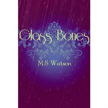 Glass Bones
