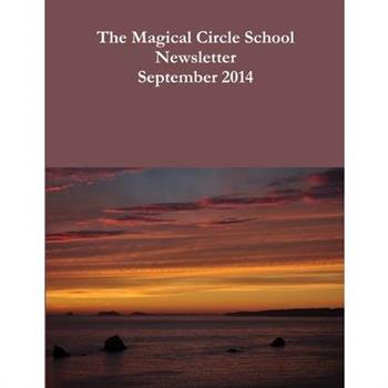 The Magical Circle School Newsletter September 2014