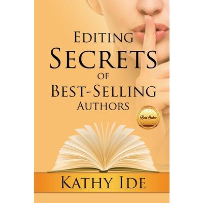 Editing Secrets of Best－Selling Authors