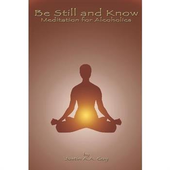 Be Still and Know