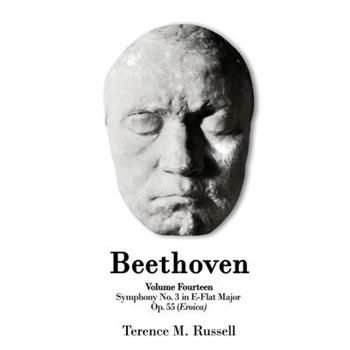 Beethoven - Symphony No. 3 in E-Flat Major Op. 55 Sinfonia Eroica
