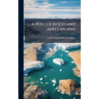 A Winter in Iceland and Lapland