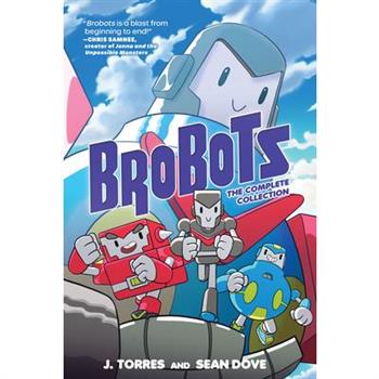 Brobots: The Complete Collection