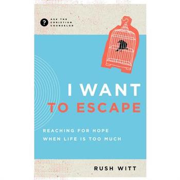 I Want to Escape
