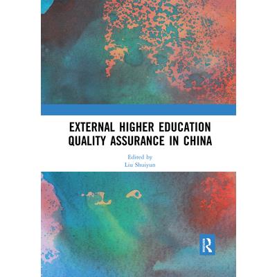 External Higher Education Quality Assurance in China