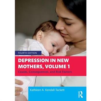 Depression in New Mothers, Volume 1