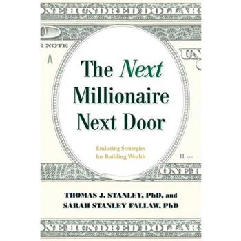 The Next Millionaire Next Door
