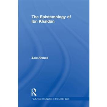 The Epistemology of Ibn Khaldun