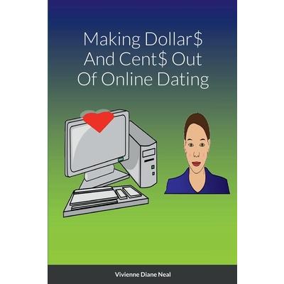 Making Dollar$ And Cent$ Out Of Online Dating