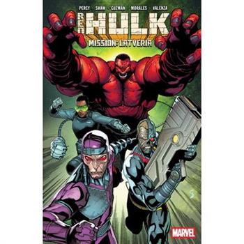 Red Hulk Vol. 2: Mission: Latveria