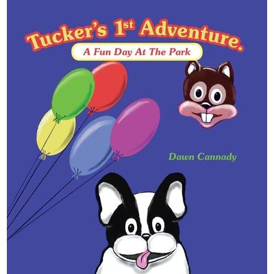 Tucker’s 1St Adventure.