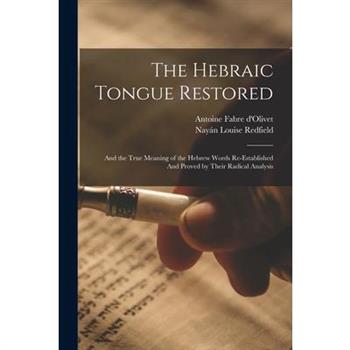 The Hebraic Tongue Restored