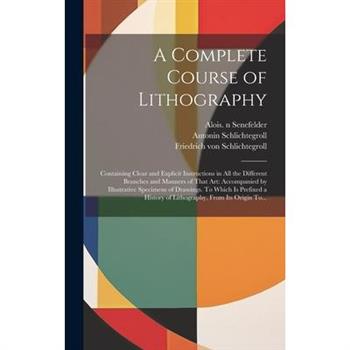 A Complete Course of Lithography