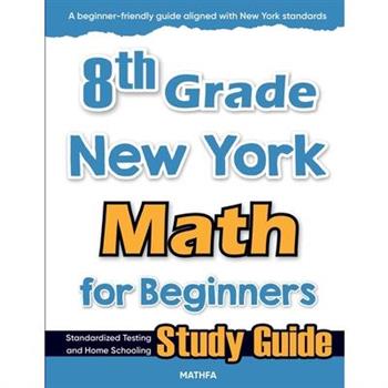 8th Grade New York Math for Beginners