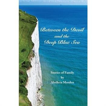 Between the Devil and the Deep Blue Sea