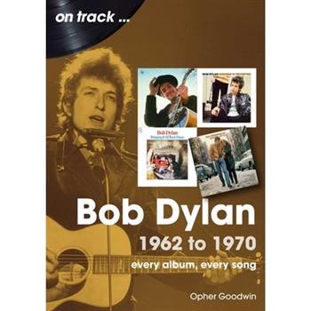 Bob Dylan in the 1960s