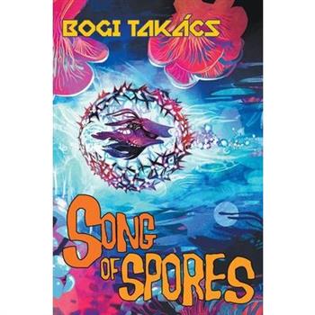 Song of Spores