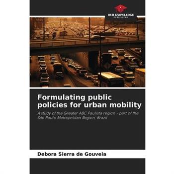 Formulating public policies for urban mobility