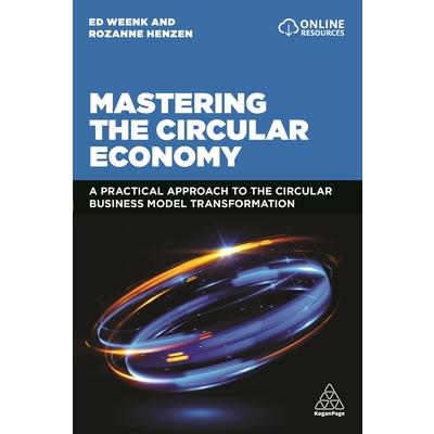 Mastering the Circular Economy