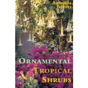 Ornamental Tropical Shrubs