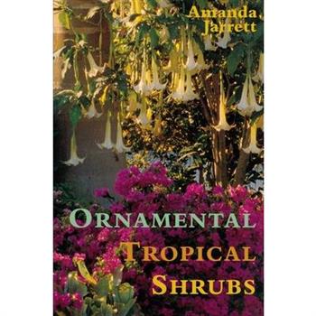 Ornamental Tropical Shrubs