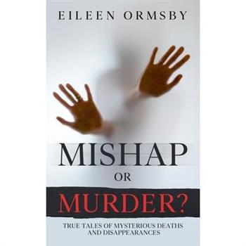 Mishap or Murder?