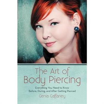 The Art of Body Piercing