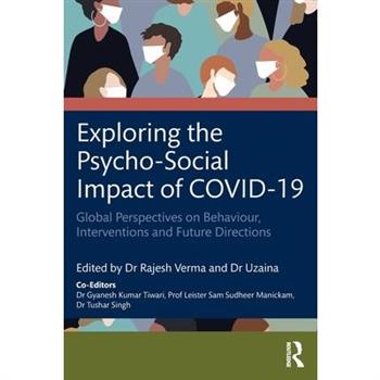 Exploring the Psycho-Social Impact of Covid-19