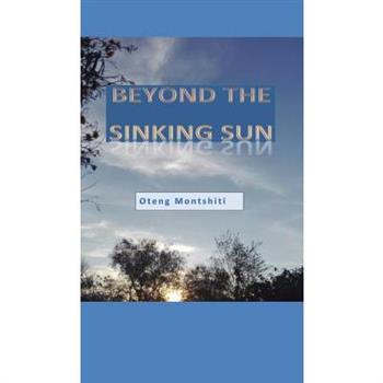 Beyond the sinking sun