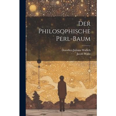 Der Philosophische Perl-baum
