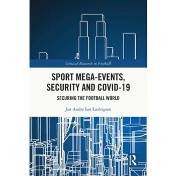 Sport Mega-Events, Security and Covid-19